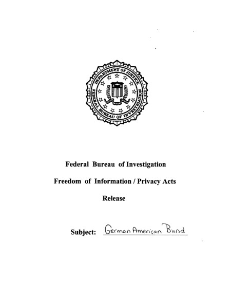 This 112 report, compiled in New York City in 1941, contains detailed information on German American Bund leader Fritz Kuhn, local chapters of the Bund, summer camps and other activities.